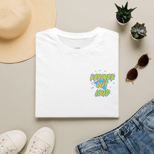 Recover Out Loud T-Shirt — Recovery Support Graphic Tee