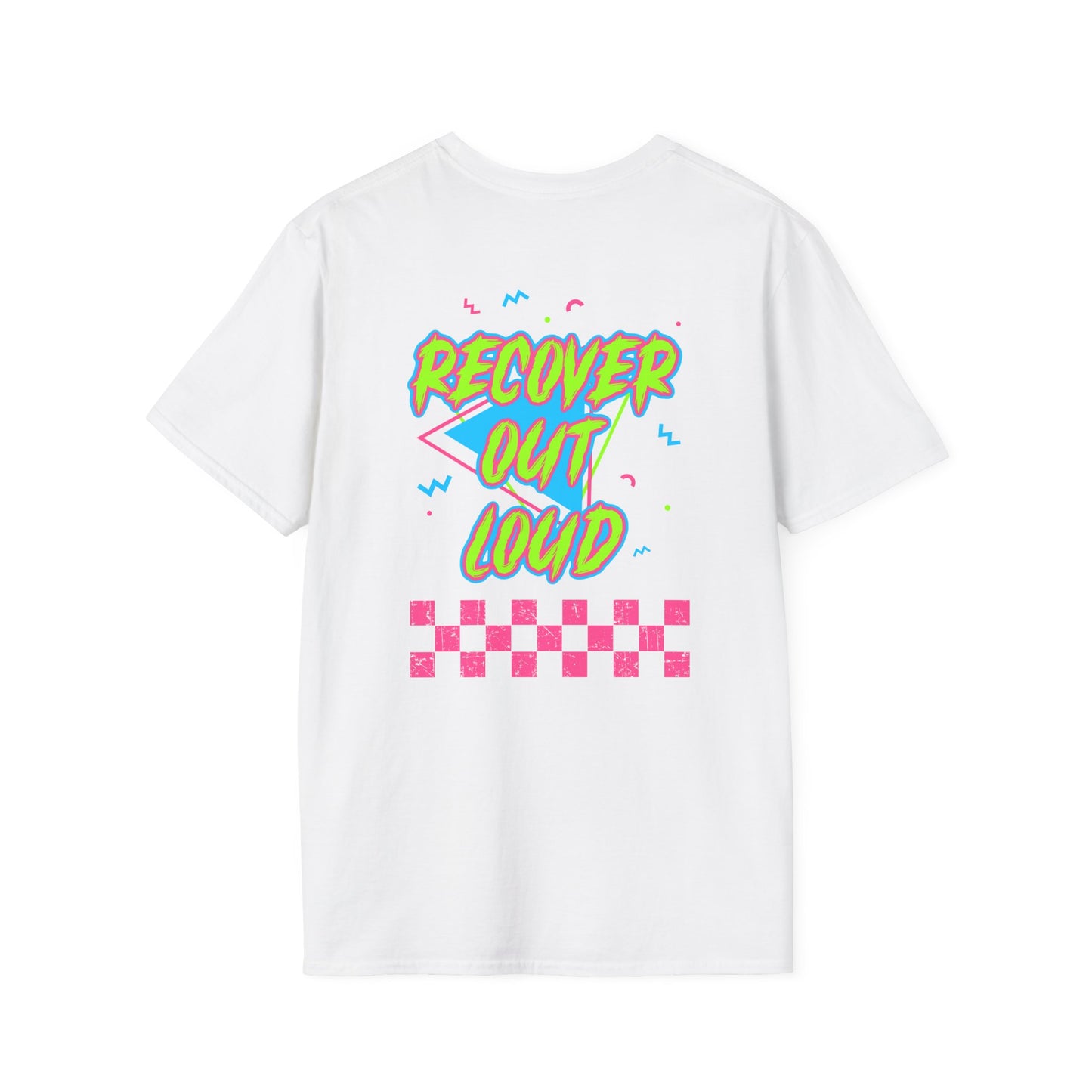 Recover Out Loud T-Shirt — Recovery Support Graphic Tee