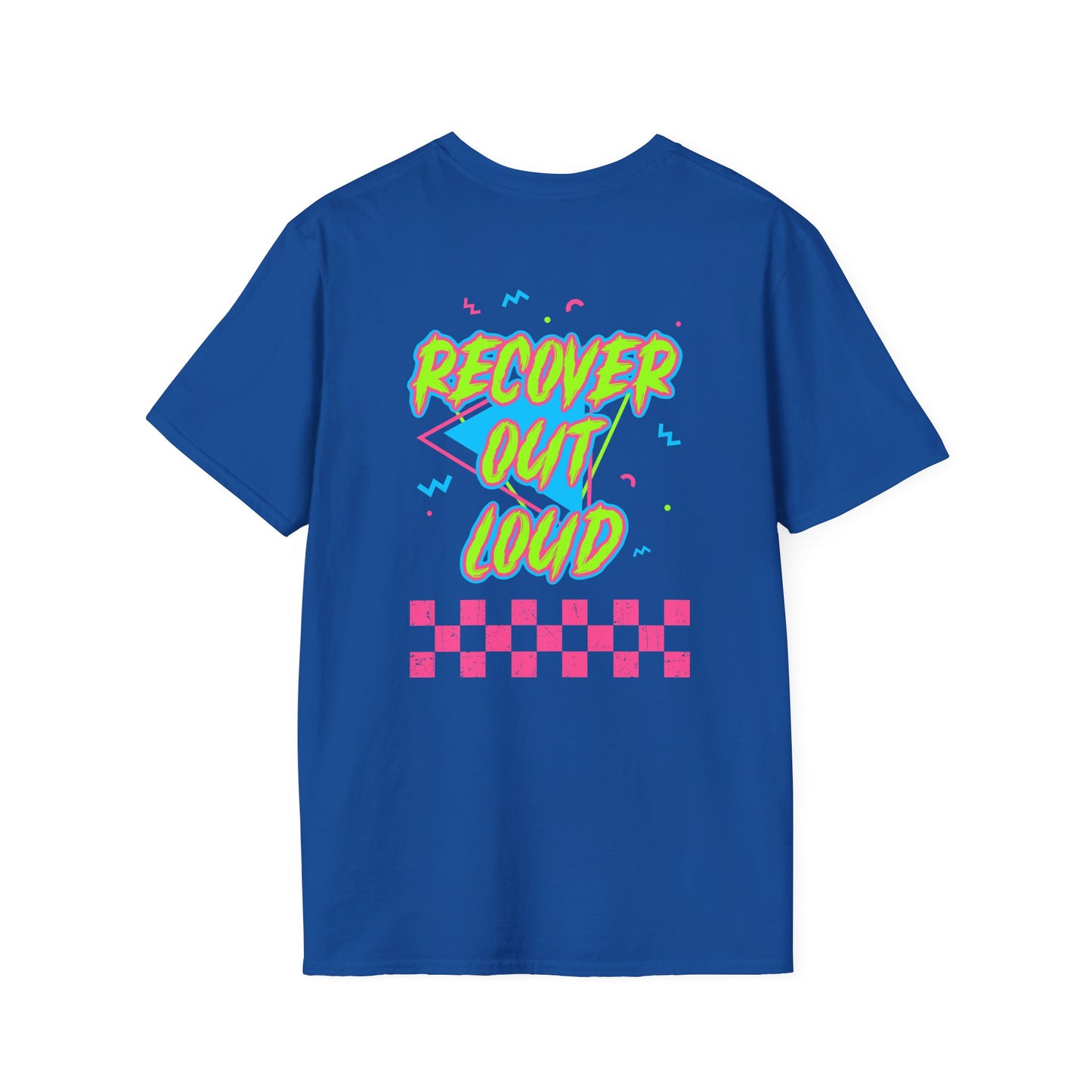 Recover Out Loud T-Shirt — Recovery Support Graphic Tee