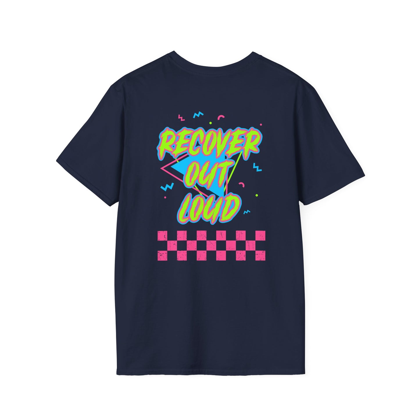 Recover Out Loud T-Shirt — Recovery Support Graphic Tee