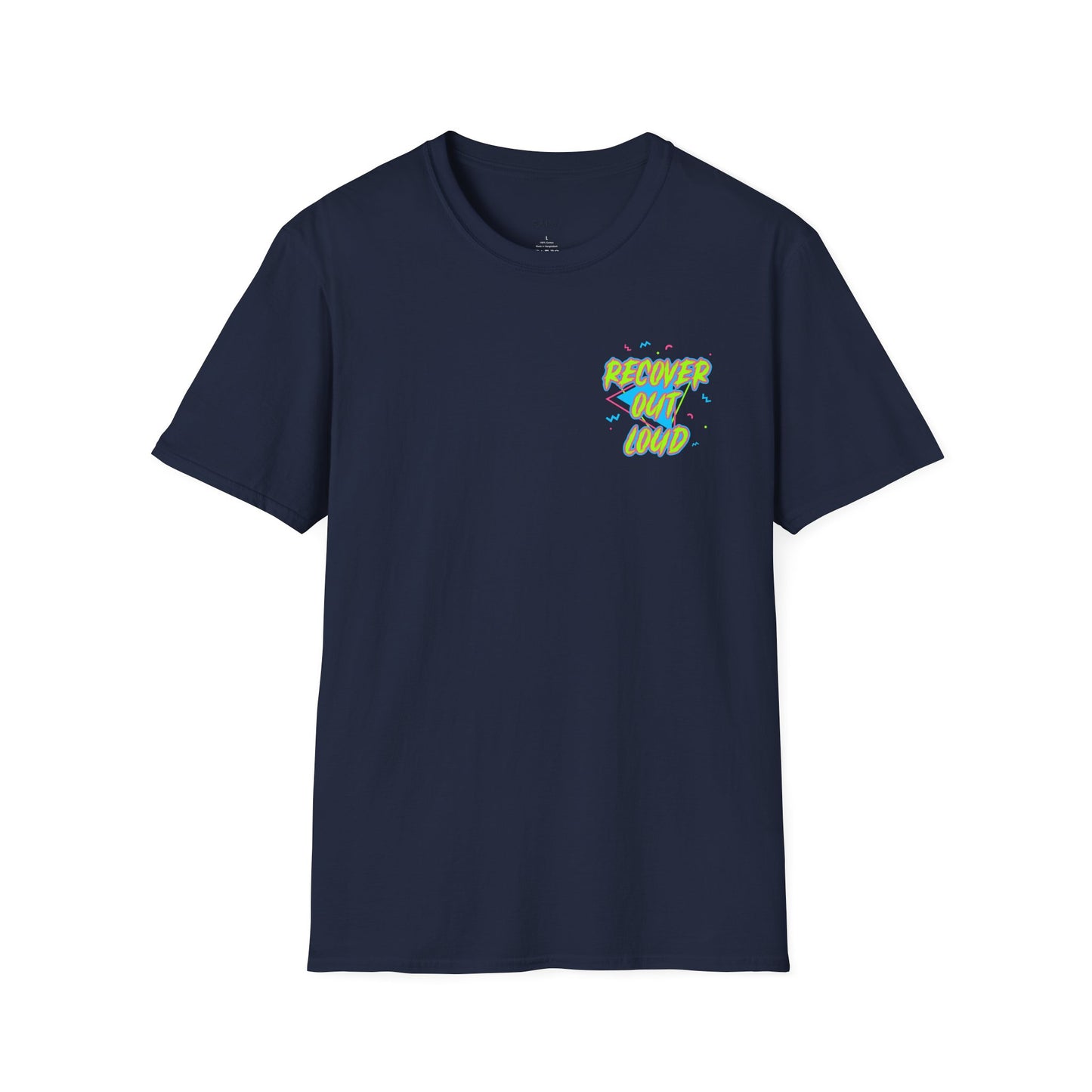 Recover Out Loud T-Shirt — Recovery Support Graphic Tee