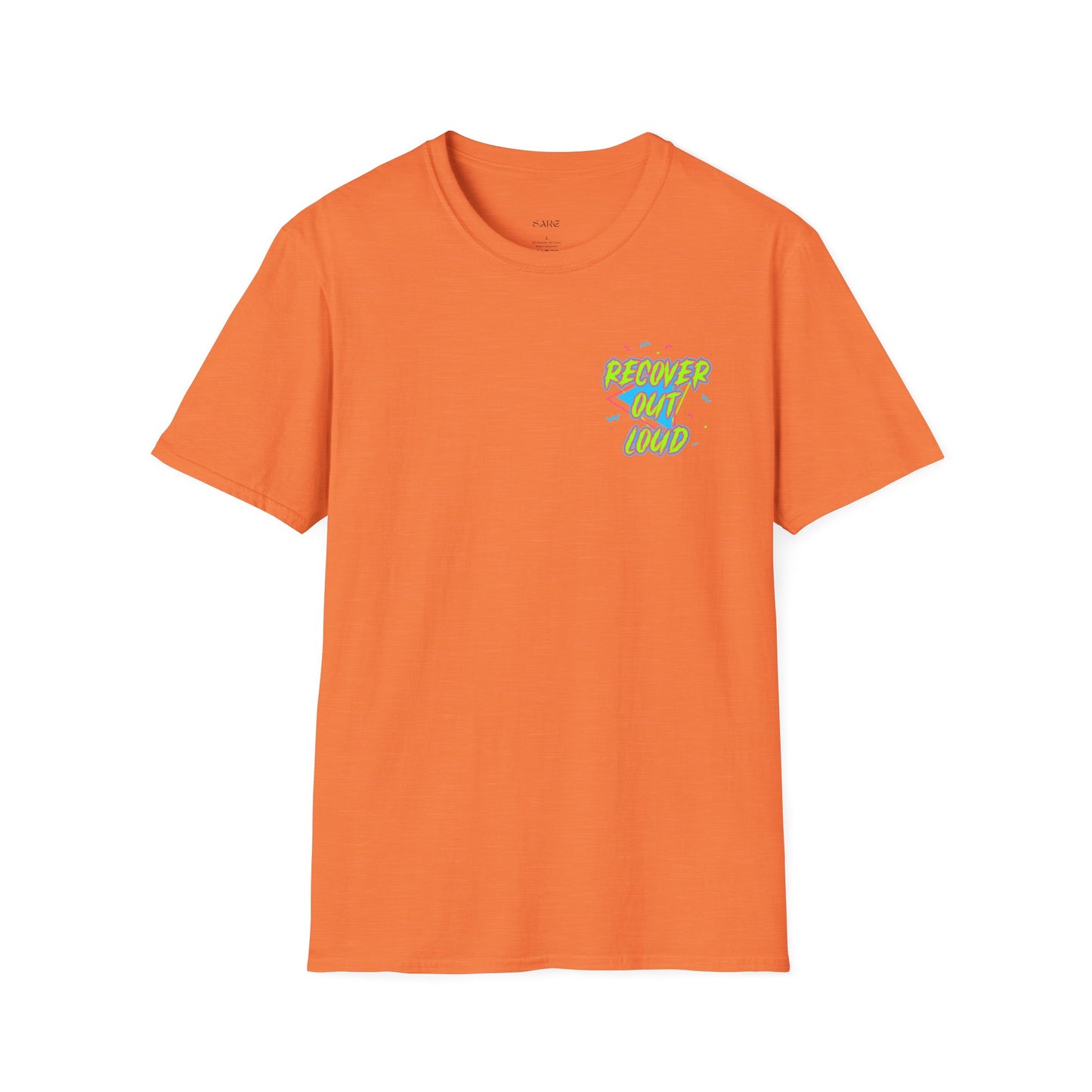Recover Out Loud T-Shirt — Recovery Support Graphic Tee